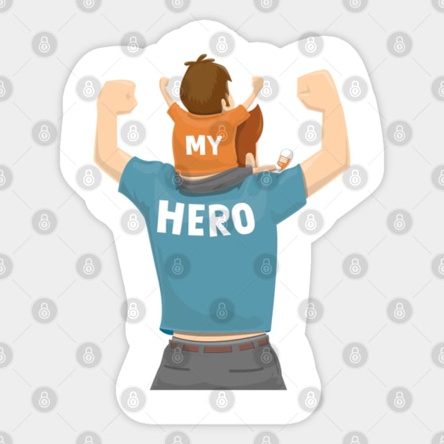 My dad my hero Sticker by YungBick